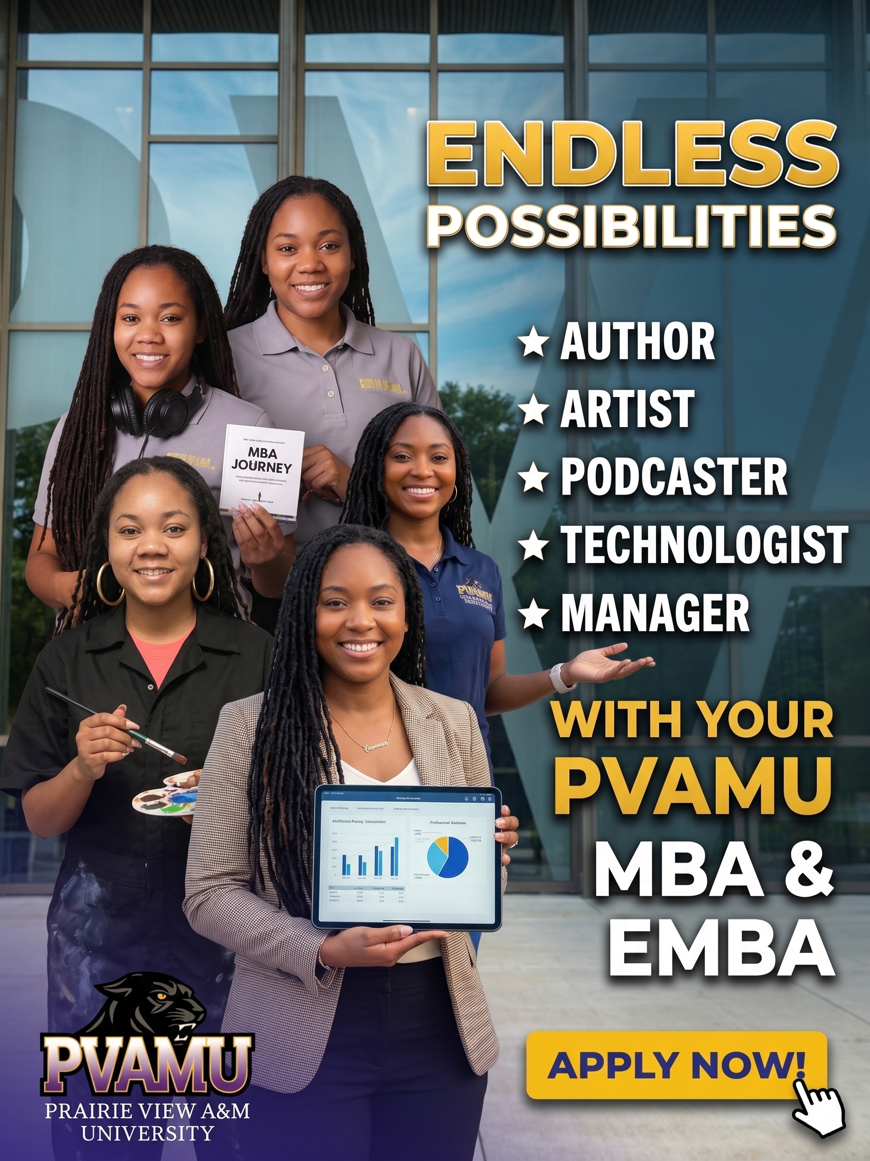 Kendramia Prestage MBA Smiling group of diverse PVAMU students in front of a banner promoting Endless Possibilities and campus programs, with an Apply Now button nearby.